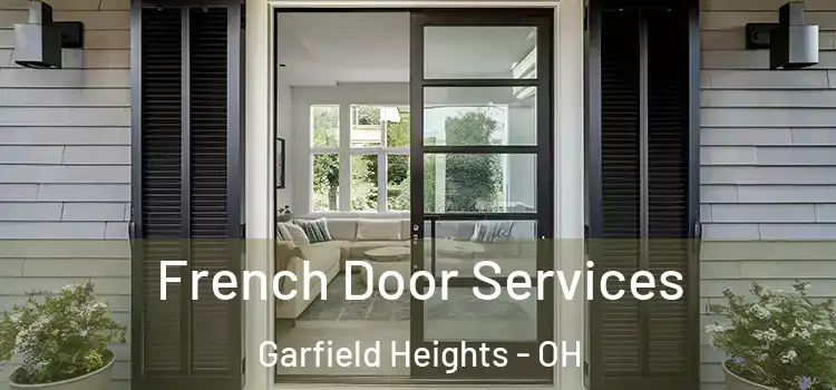  French Door Services Garfield Heights - OH