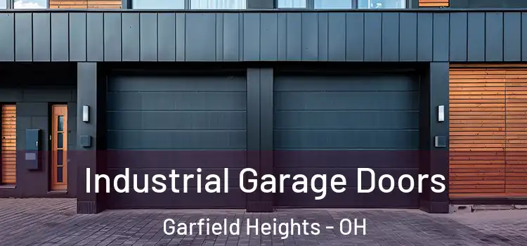  Industrial Garage Doors Garfield Heights - OH