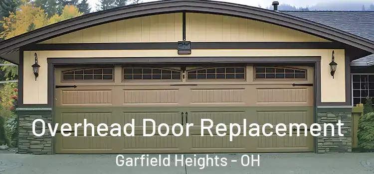 Overhead Door Replacement Garfield Heights - OH