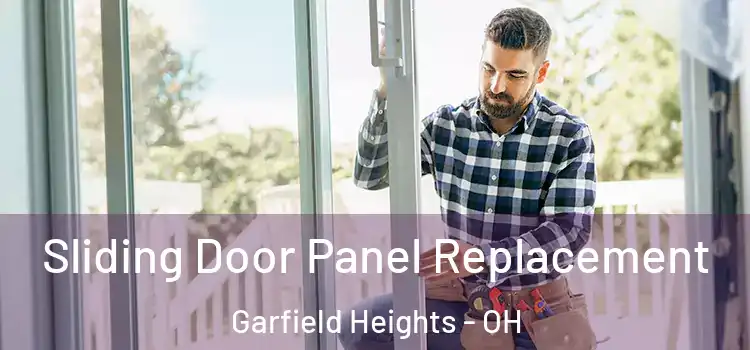  Sliding Door Panel Replacement Garfield Heights - OH